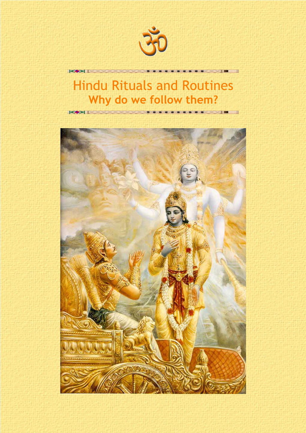 Hindu Rituals and Routines...Why Do We Follow Them?