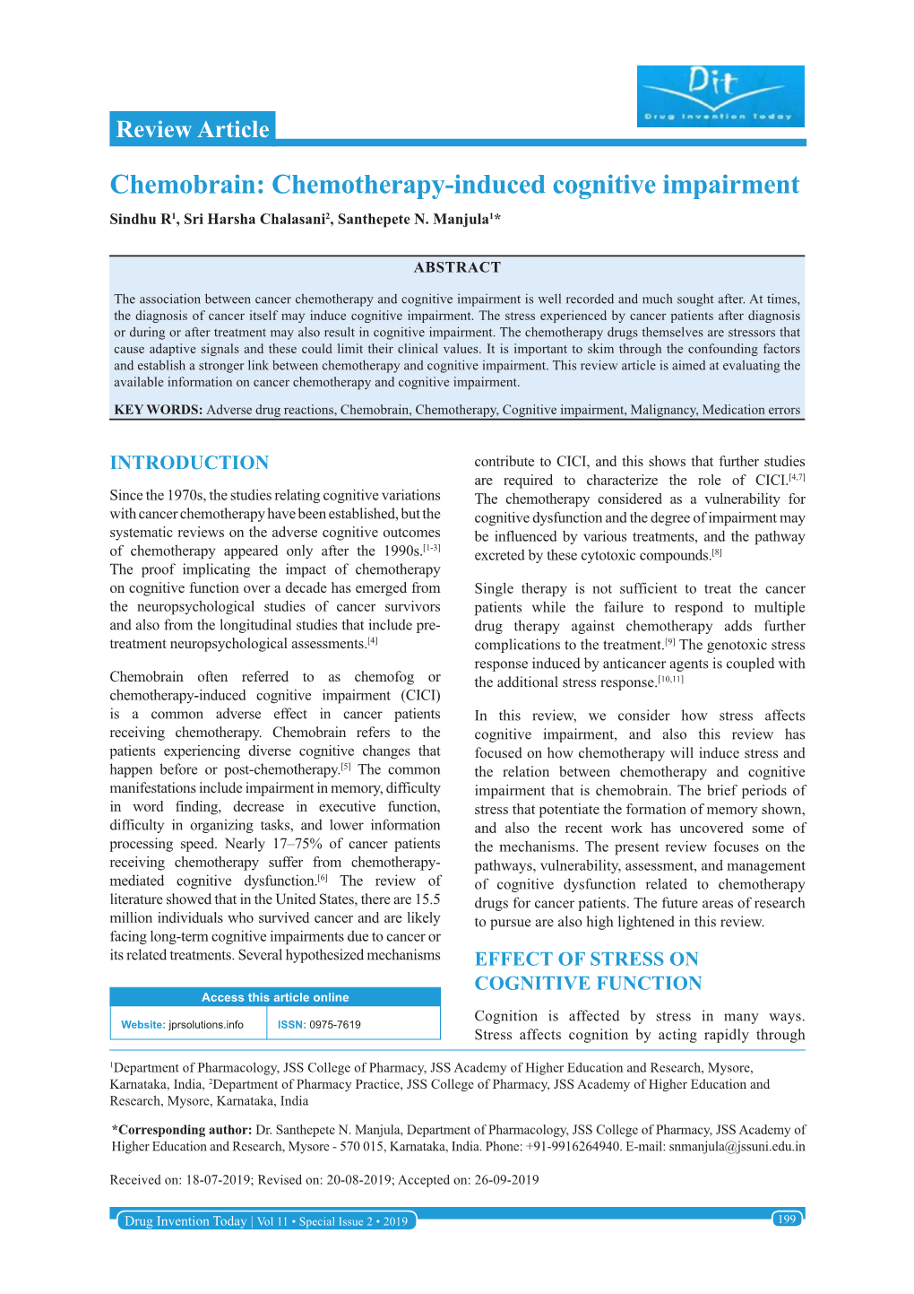 Chemobrain: Chemotherapy-Induced Cognitive Impairment Sindhu R1, Sri Harsha Chalasani2, Santhepete N