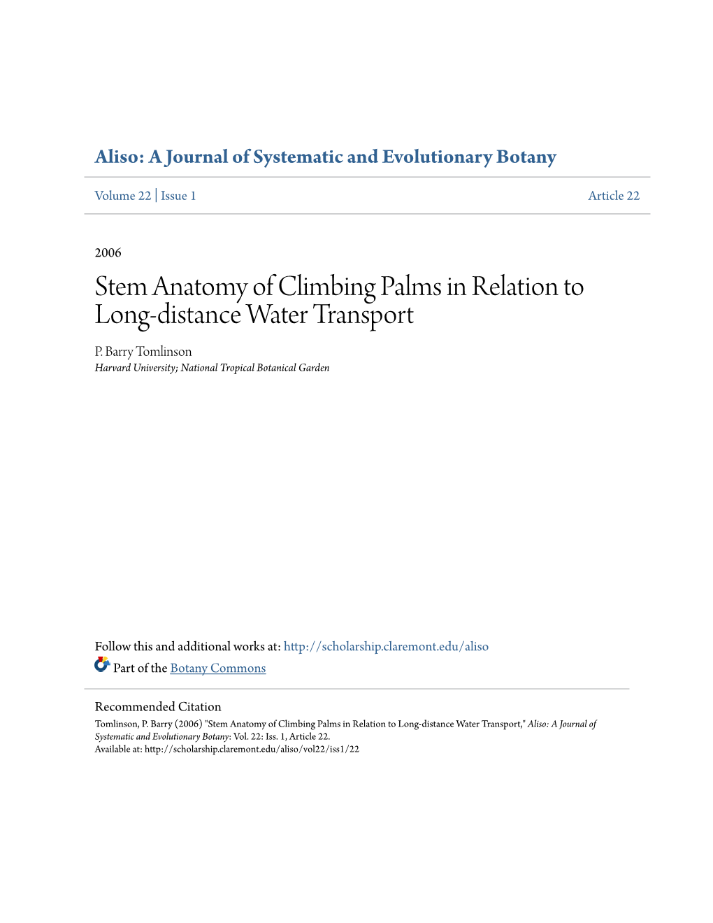 Stem Anatomy of Climbing Palms in Relation to Long-Distance Water Transport P