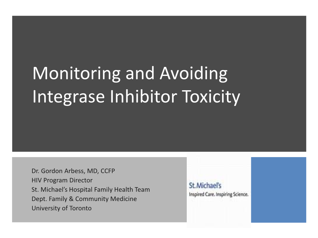 Monitoring and Avoiding Integrase Inhibitor Toxicity