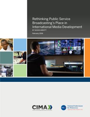 Rethinking Public Service Broadcasting's Place in International