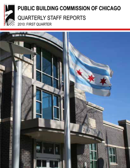 Public Building Commission of Chicago Quarterly Staff Reports 2010: First Quarter