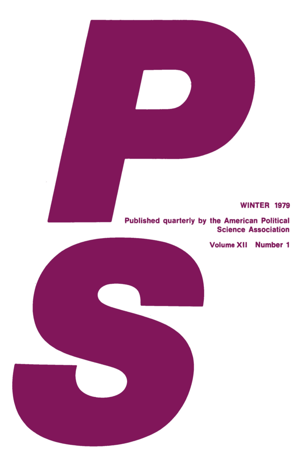 WINTER 1979 Published Quarterly by the American Political Science Association