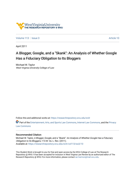 A Blogger, Google, and a "Skank": an Analysis of Whether Google Has a Fiduciary Obligation to Its Bloggers