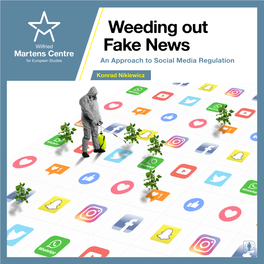 Fake News: News Anan Approach Approach to to Social Social Media Media Regulation Regulation