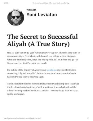 The Secret to Successful Aliyah (A True Story) | Yoni Leviatan | the Blogs