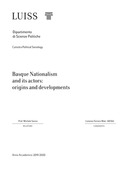 Basque Nationalism and Its Actors: Origins and Developments