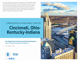 Cincinnati, Ohio-Kentucky-Indiana Comprehensive Housing Market Analysis As of October 1, 2019 Executive Summary 2