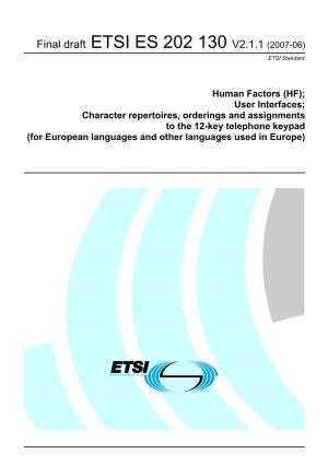 ES 202 130 V2.1.1 (2007-06) ETSI Standard