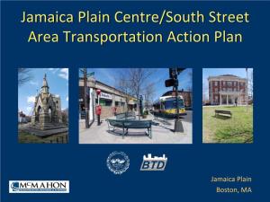 Jamaica Plain Centre/South Street Area Transportation Action Plan