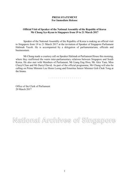 1 PRESS STATEMENT for Immediate Release Official Visit of Speaker of the National Assembly of the Republic of Korea Mr Chung Sy