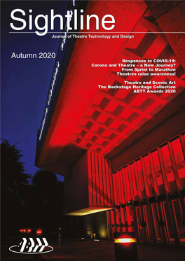 Autumn 2020 Responses to COVID-19: Corona and Theatre – a New Journey? from Sprint to Marathon Theatres Raise Awareness!