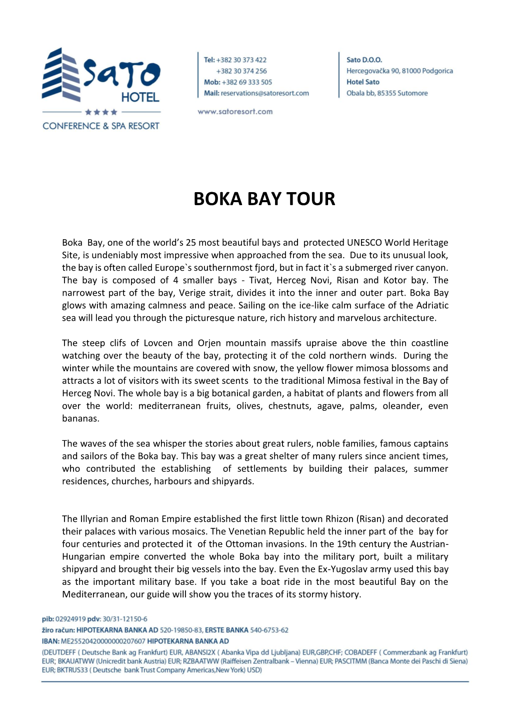 Boka Bay Tour
