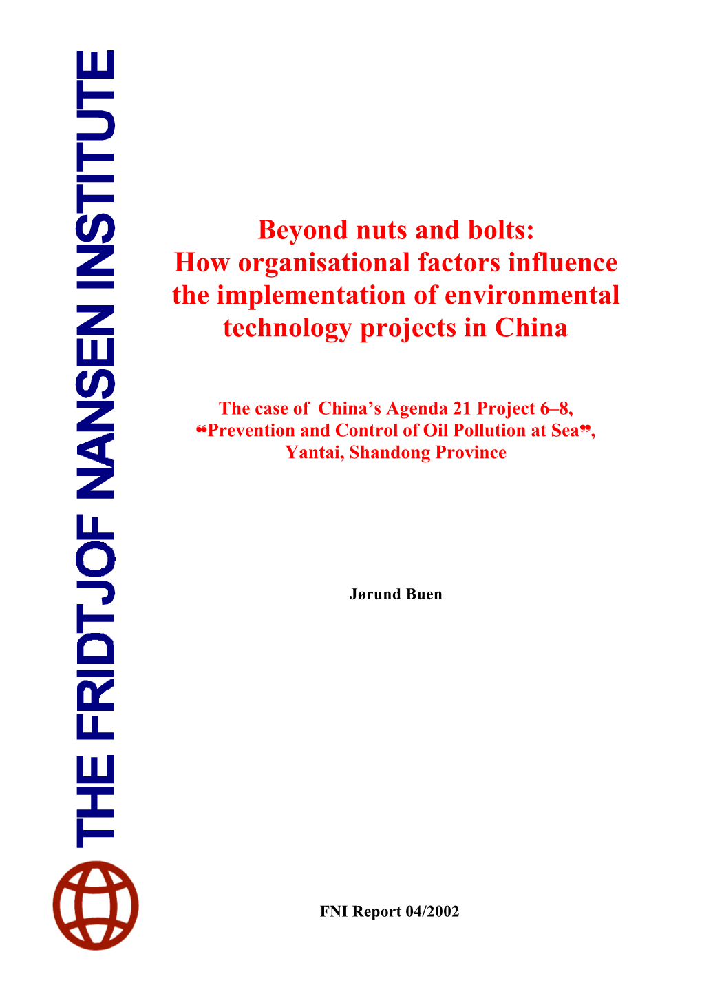 Beyond Nuts and Bolts: How Organisational Factors Influence the Implementation of Environmental Technology Projects in China
