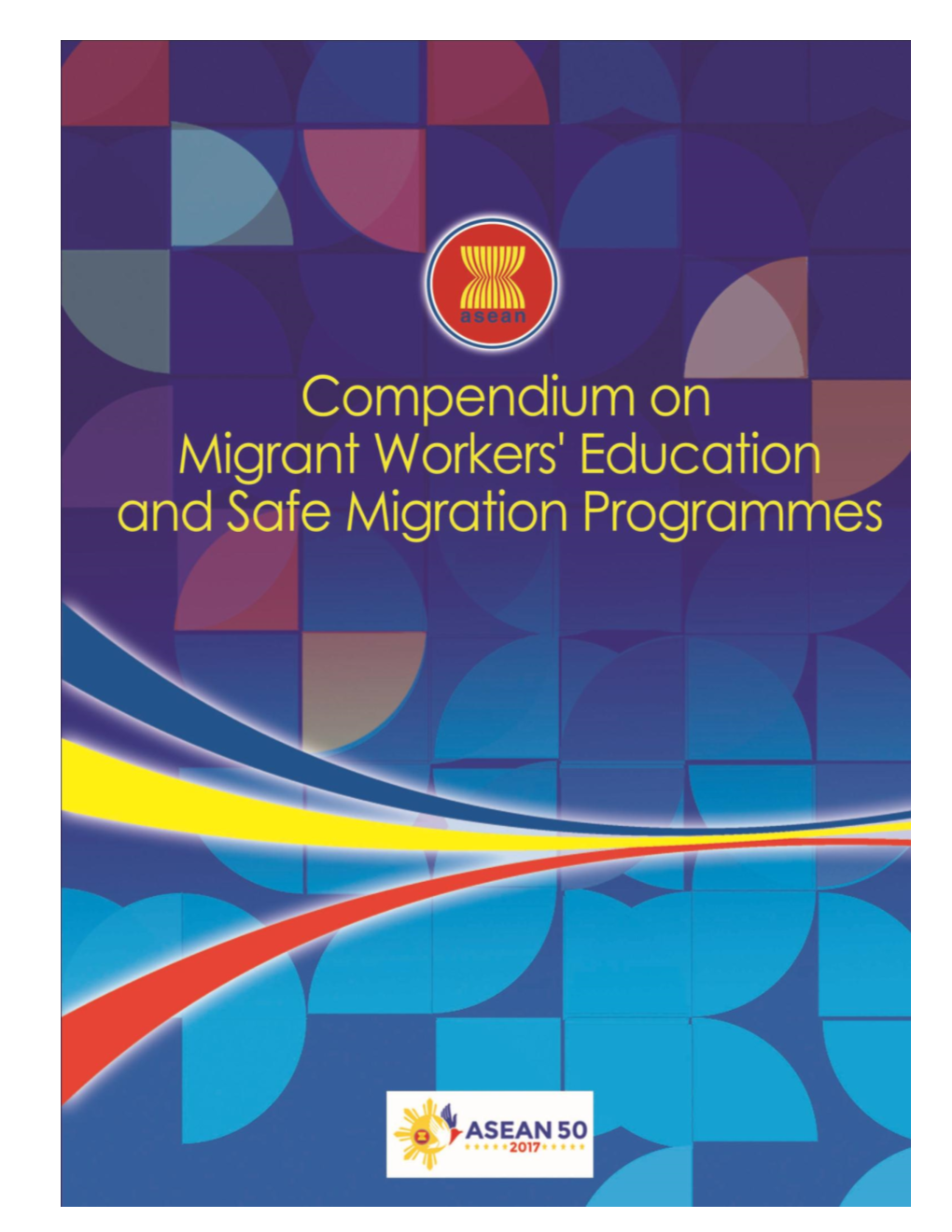 Compendium on Migrant Workers' Education and Safe
