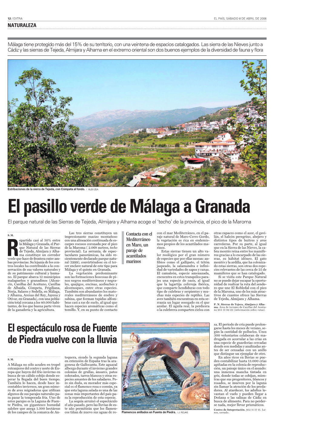 El Pasillo Verde De Málaga a Granada El Parque Natural De Las Sierras De Tejeda, Almijara Y Alhama Acoge El ‘Techo’ De La Provincia, El Pico De La Maroma