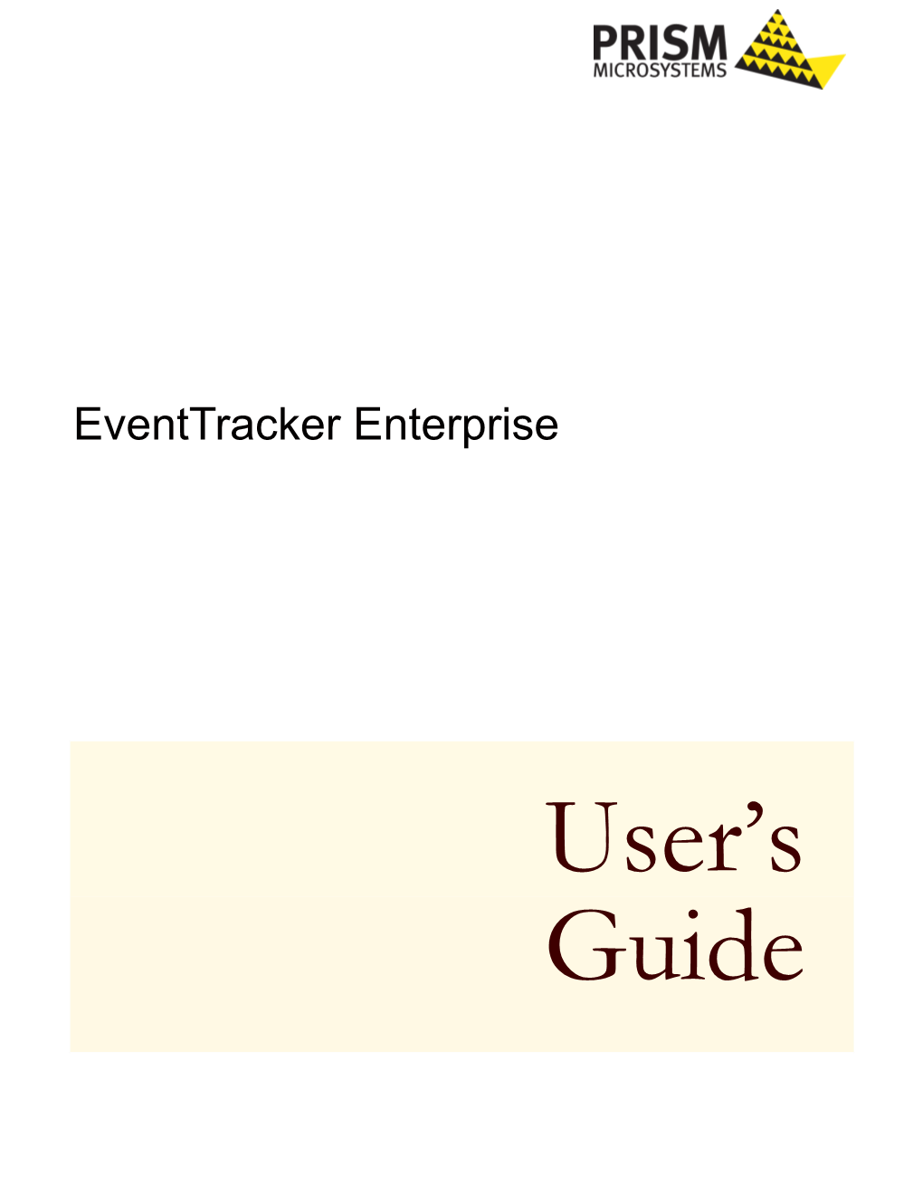 Eventtracker V7.1 Enterprise User Guide Description Updated in Accordance with Release Version 7.1 Build 20