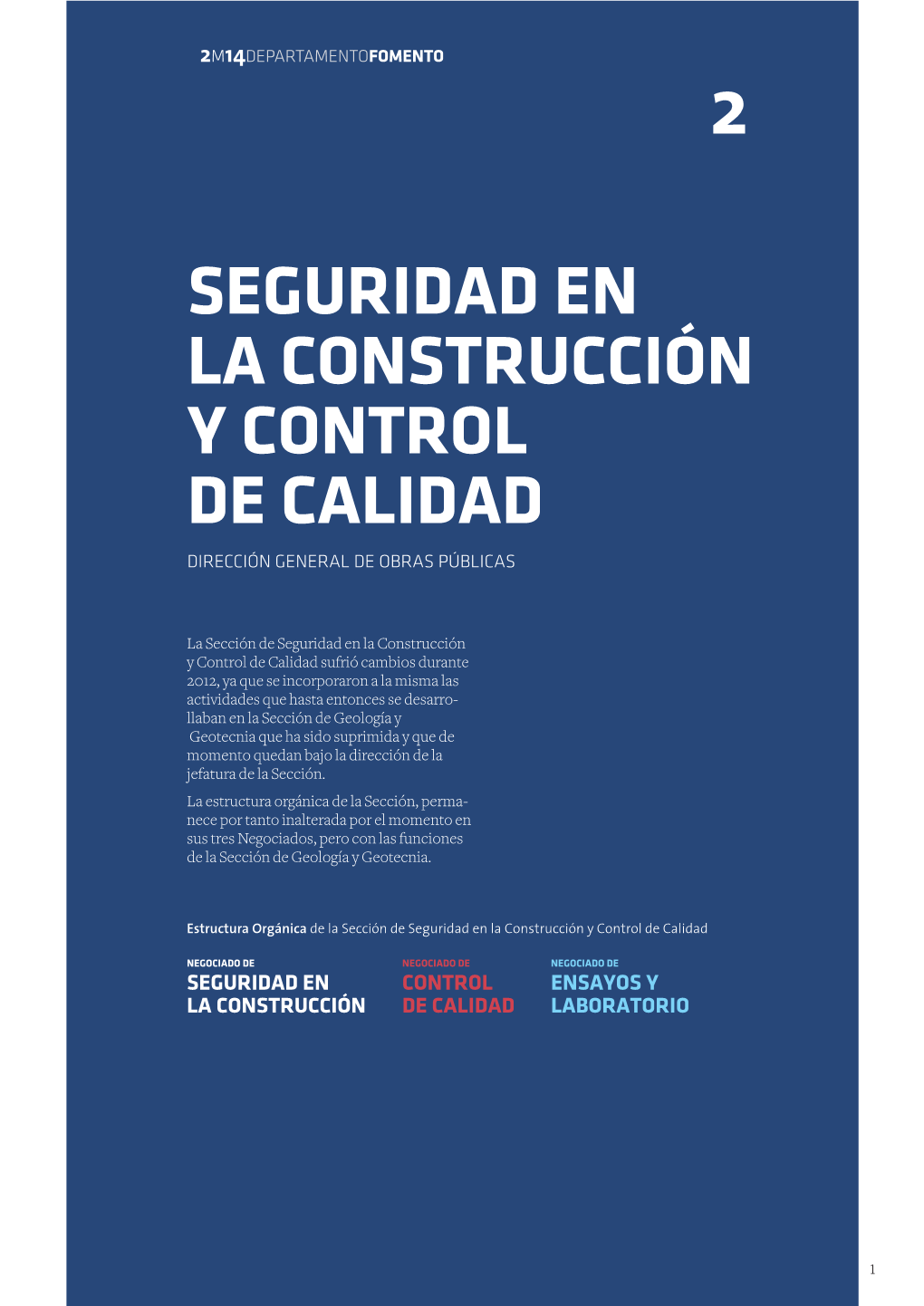 Seguridad En La Construcción Y Control De Calidad Dirección General De Obras Públicas