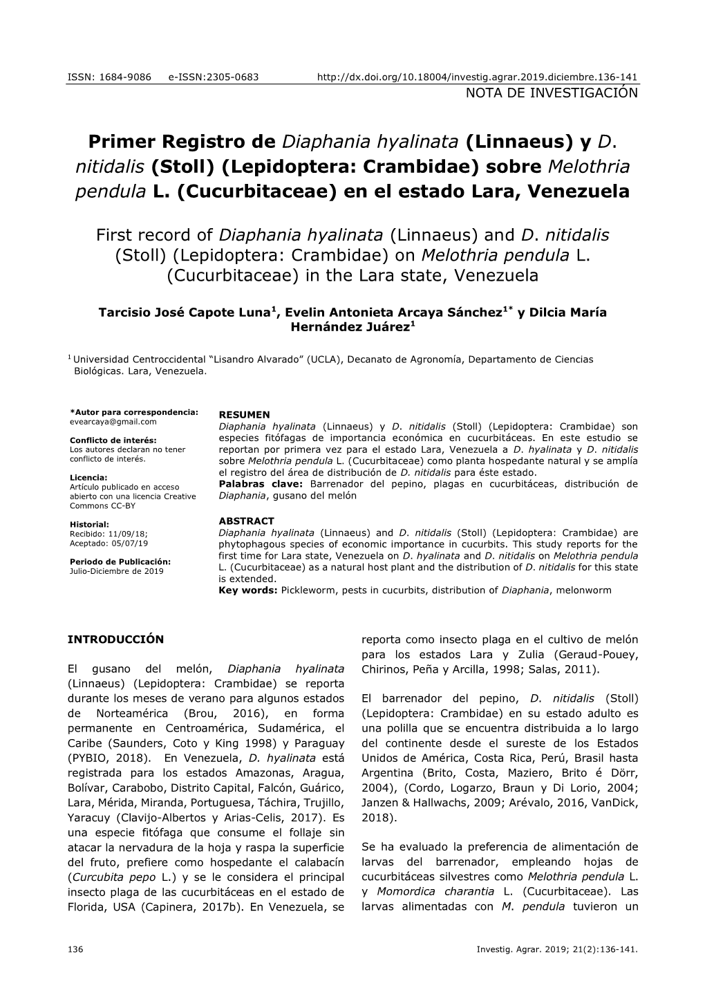 First Record of Diaphania Hyalinata (Linnaeus) and D. Nitidalis (Stoll)(Lepidoptera: Crambidae) on Melothria Pendula L.(Cucurbitaceae) in the Lara State, Venezuela