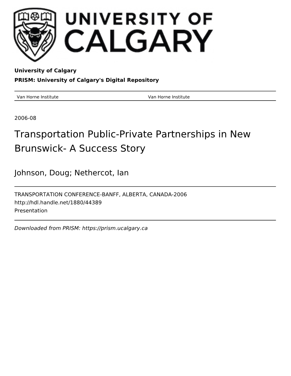 Transportation Public-Private Partnerships in New Brunswick- a Success Story