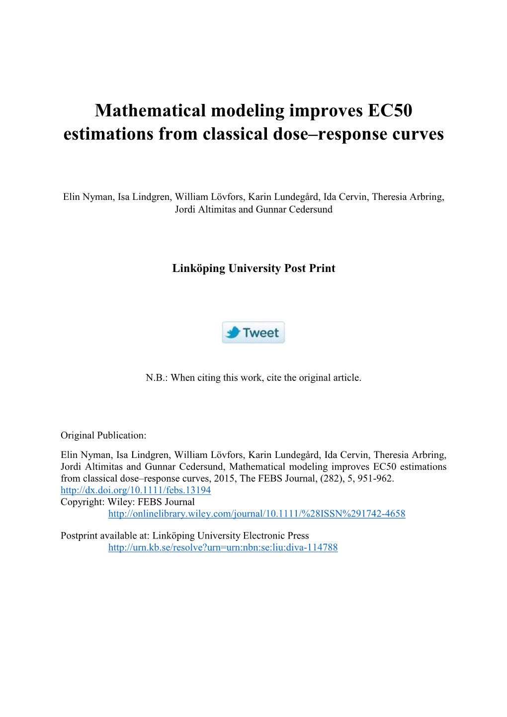 Mathematical Modeling Improves EC50 Estimations from Classical Dose–Response Curves