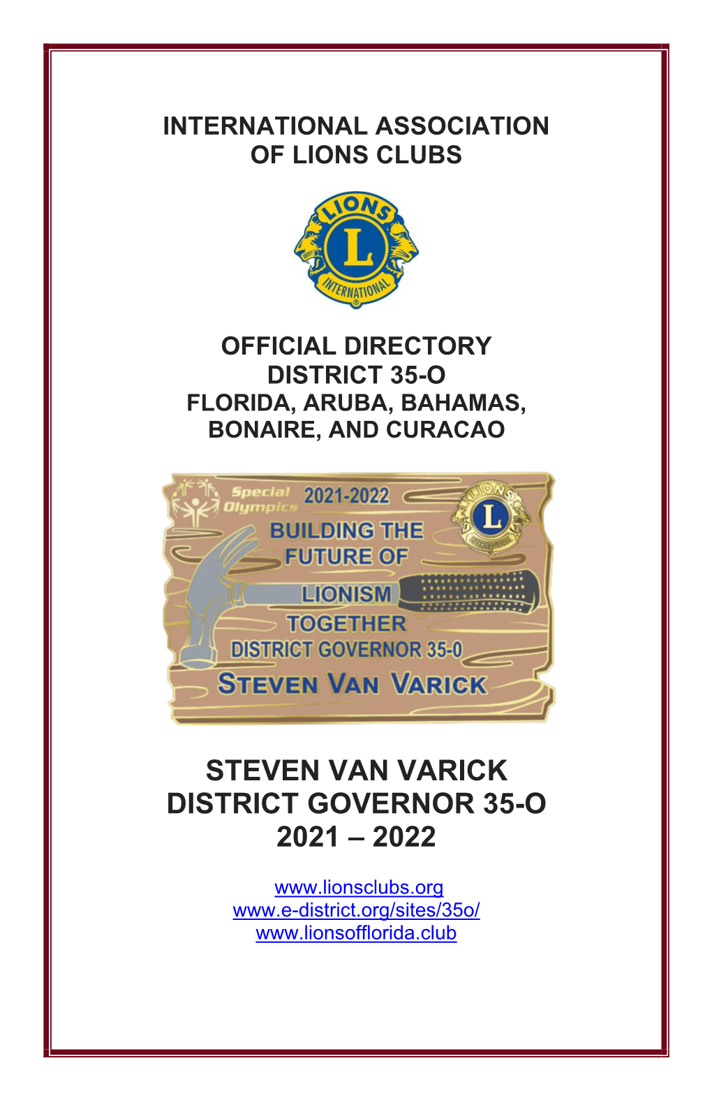 Steven Van Varick District Governor 35-O 2021 – 2022