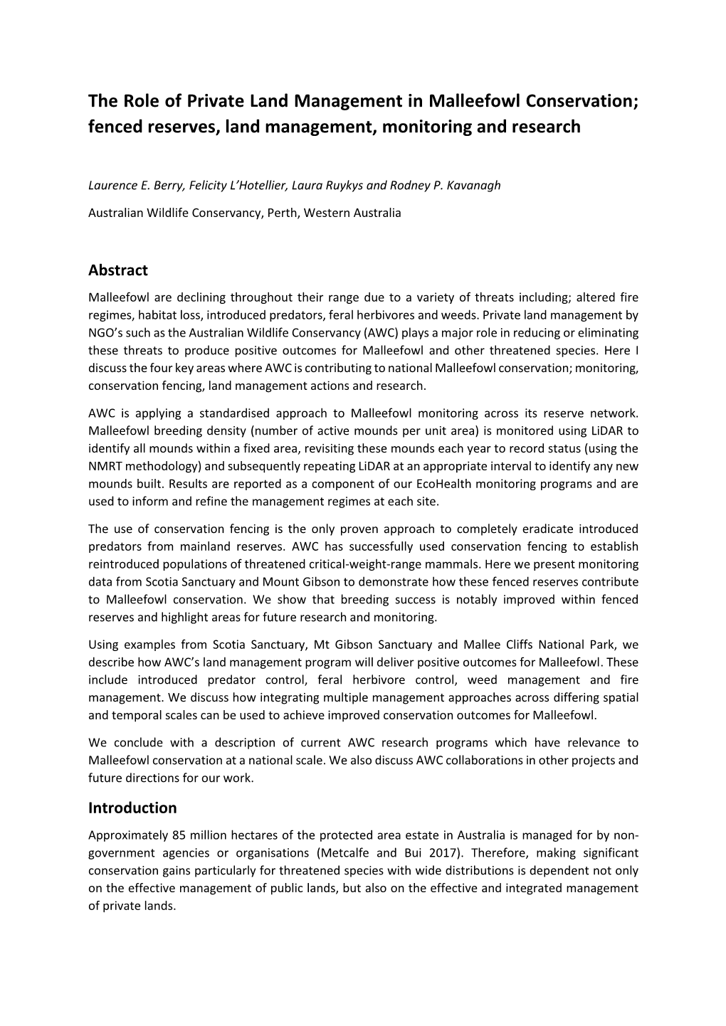 The Role of Private Land Management in Malleefowl Conservation; Fenced Reserves, Land Management, Monitoring and Research