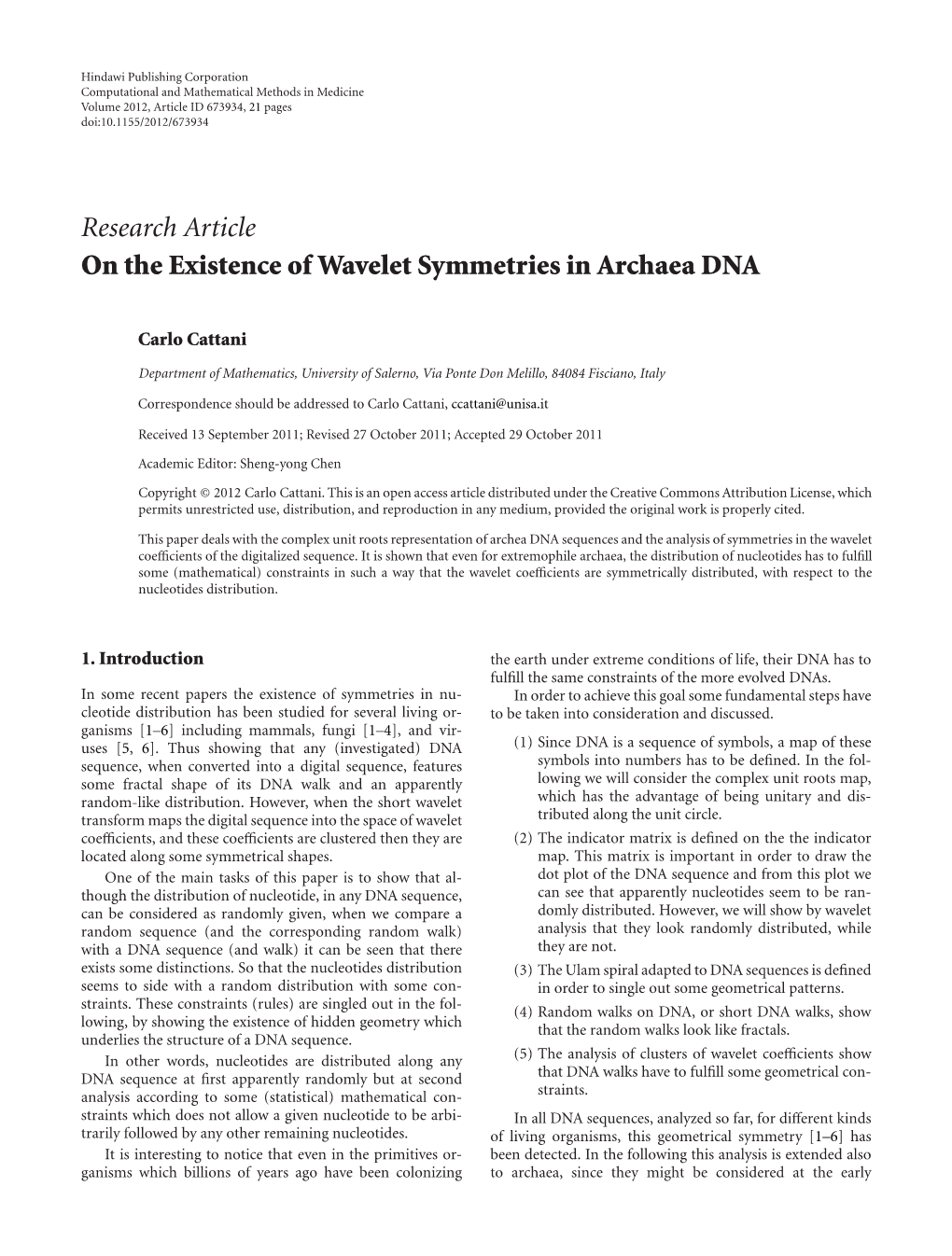 Research Article on the Existence of Wavelet Symmetries in Archaea DNA