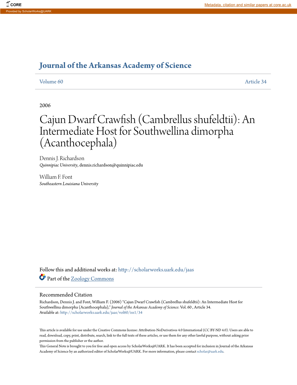 Cajun Dwarf Crawfish (Cambrellus Shufeldtii): an Intermediate Host for Southwellina Dimorpha (Acanthocephala) Dennis J