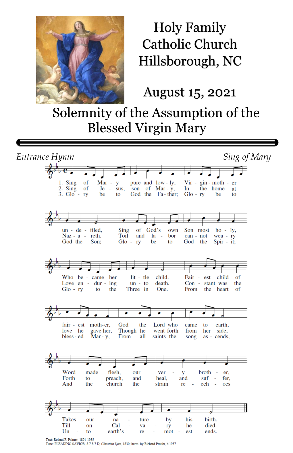 Solemnity of the Assumption of the Blessed Virgin Mary Holy Family Catholic Church Hillsborough, NC August 15, 2021