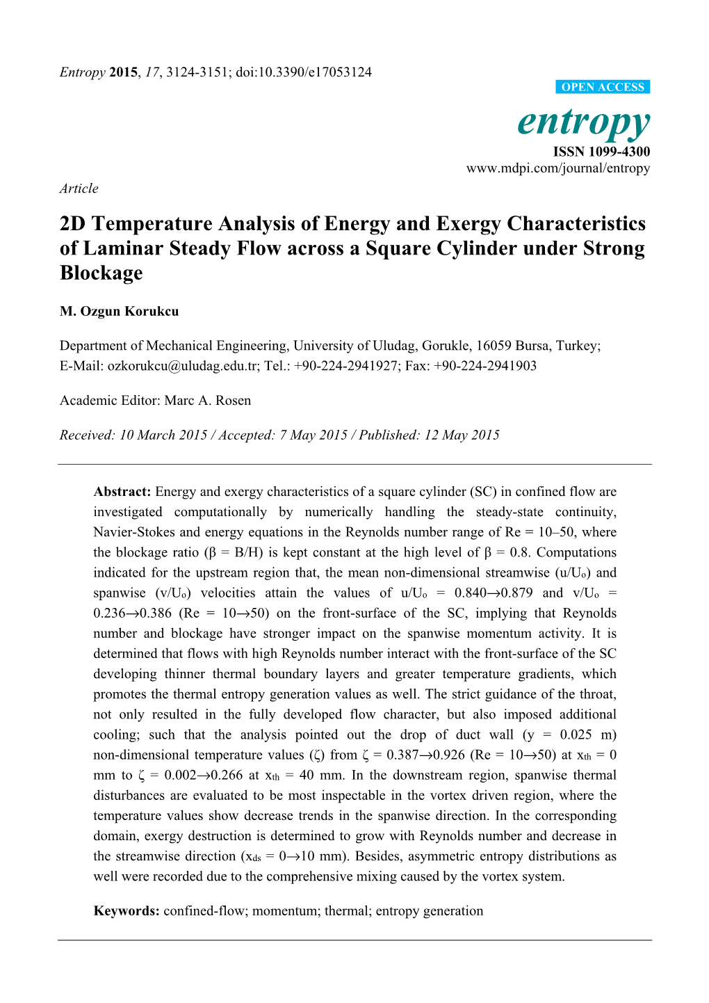 2D Temperature Analysis of Energy and Exergy Characteristics of Laminar Steady Flow Across a Square Cylinder Under Strong Blockage