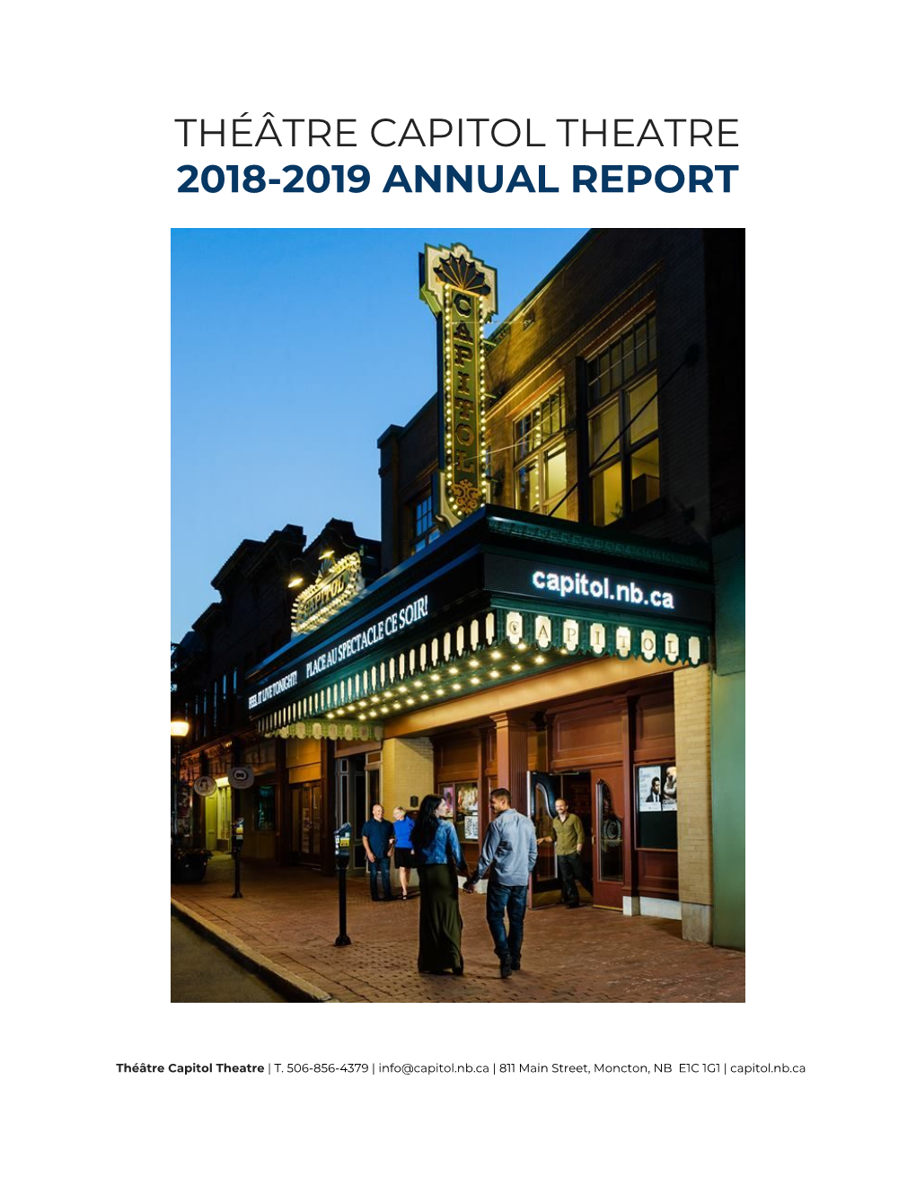 Théâtre ​Capitol ​Theatre 2018-2019 Annual Report