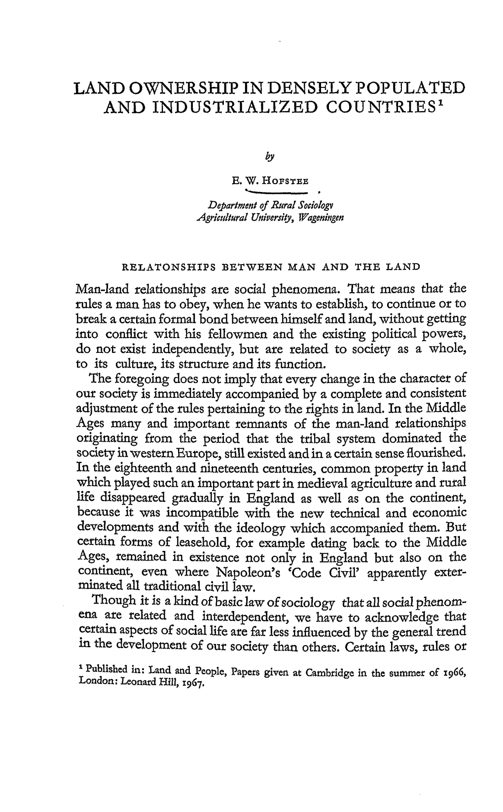 Land Ownership in Densely Populated and Industrialized Countries1