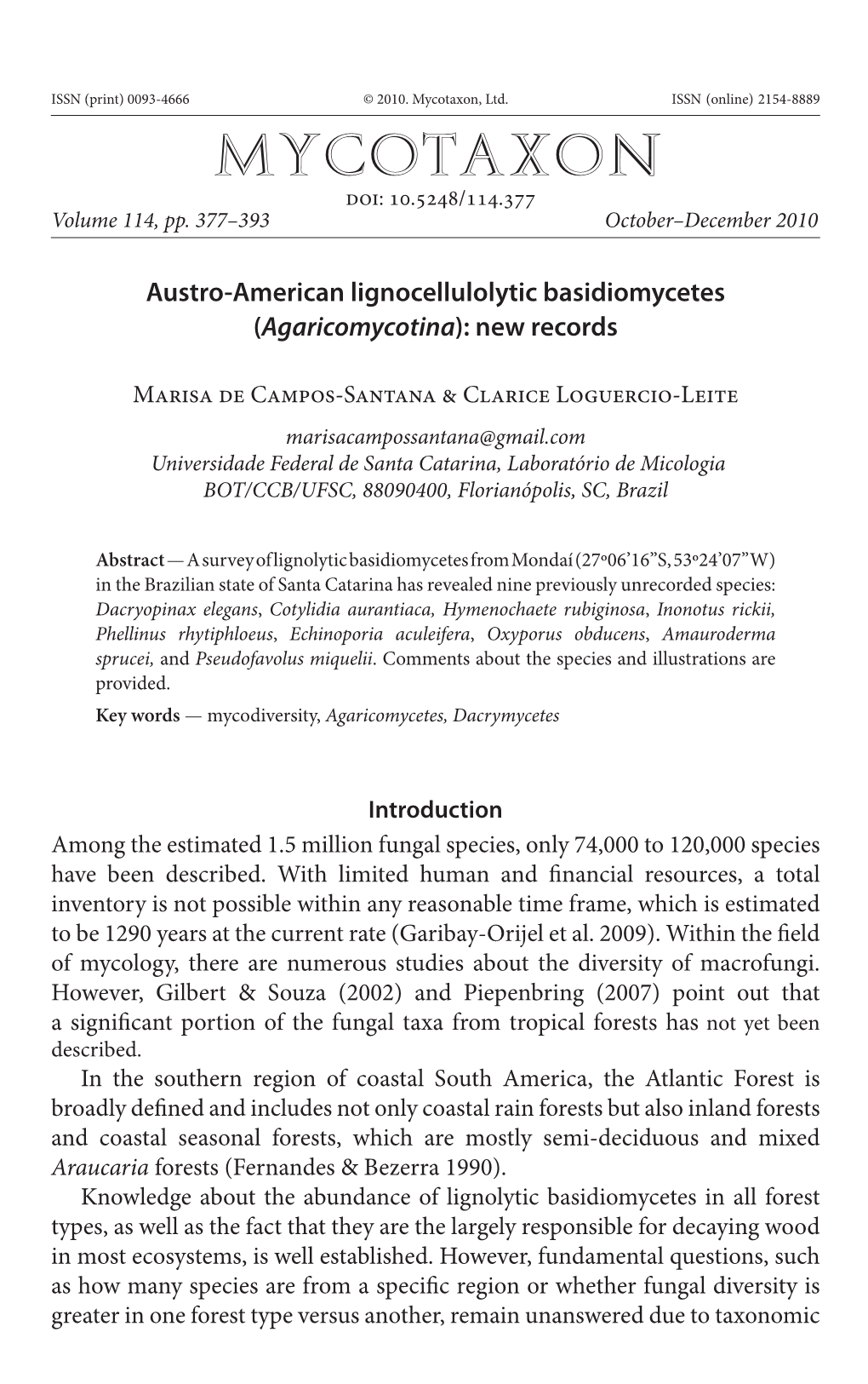 Austro-American Lignocellulolytic Basidiomycetes (Agaricomycotina): New Records