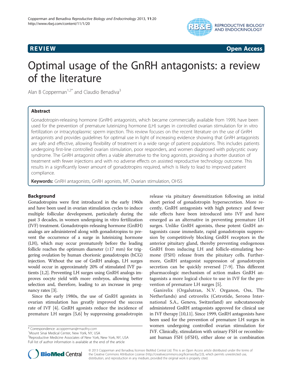 Optimal Usage of the Gnrh Antagonists: a Review of the Literature Alan B Copperman1,2* and Claudio Benadiva3