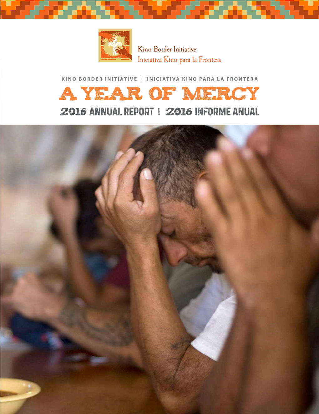 A YEAR of MERCY 2016 Annual Report | 2016 Informe Anual BOARD MEMBERS Lawrence Hanelin, M.D