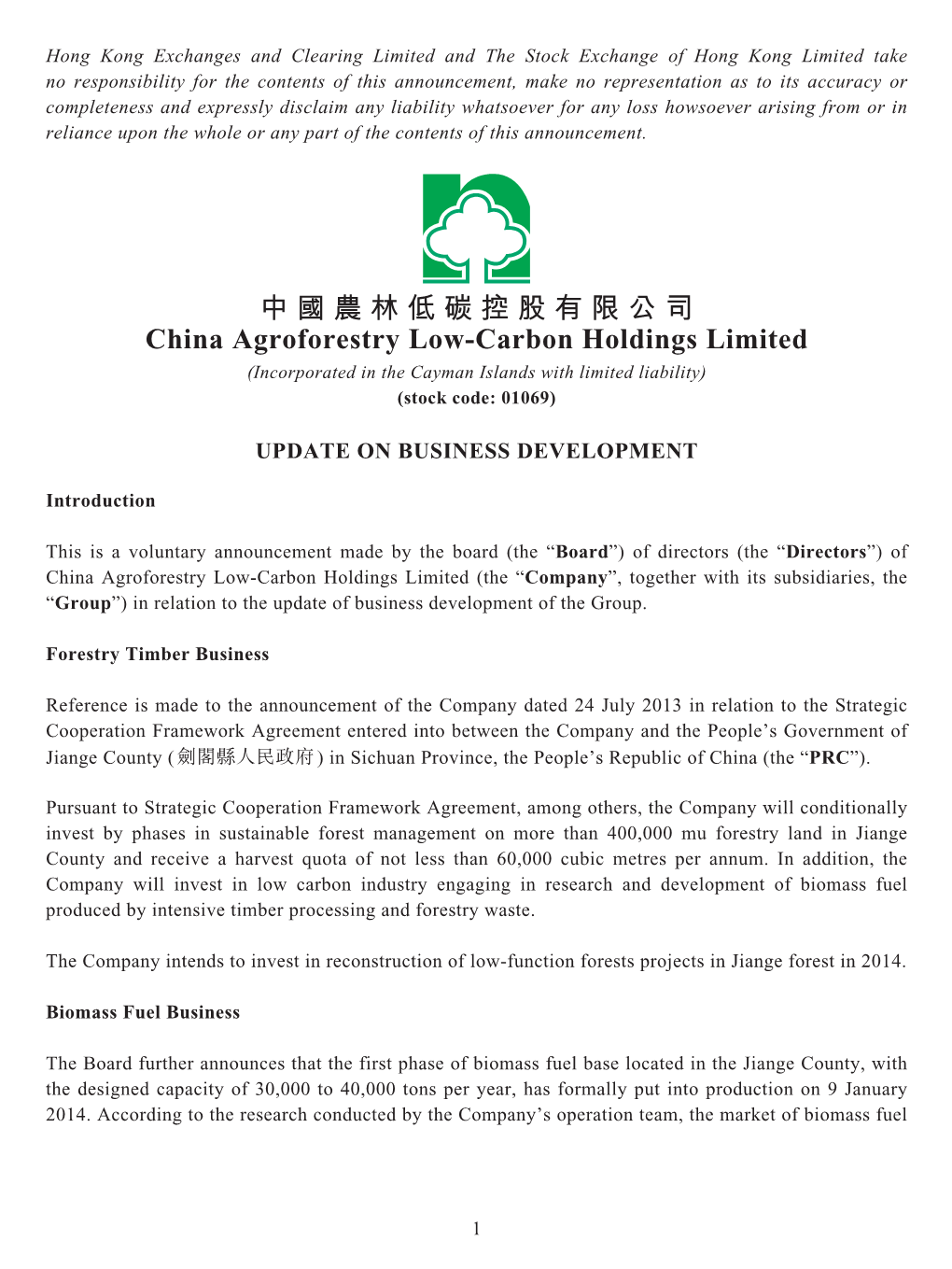 中國農林低碳控股有限公司 China Agroforestry Low-Carbon Holdings Limited (Incorporated in the Cayman Islands with Limited Liability) (Stock Code: 01069)