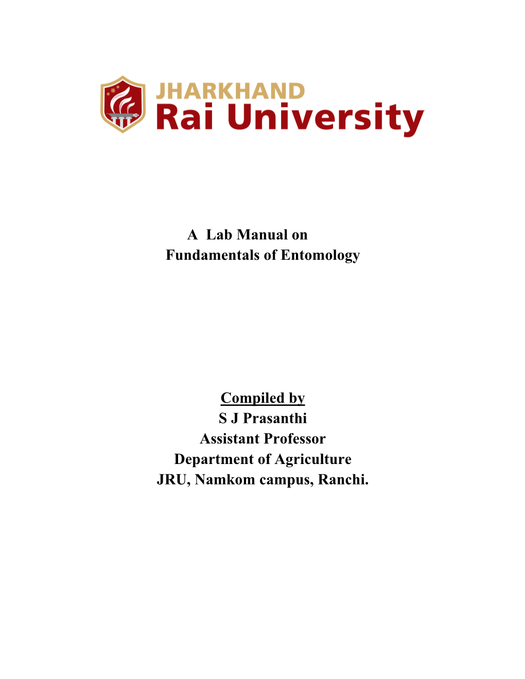 A Lab Manual on Fundamentals of Entomology Compiled by S J