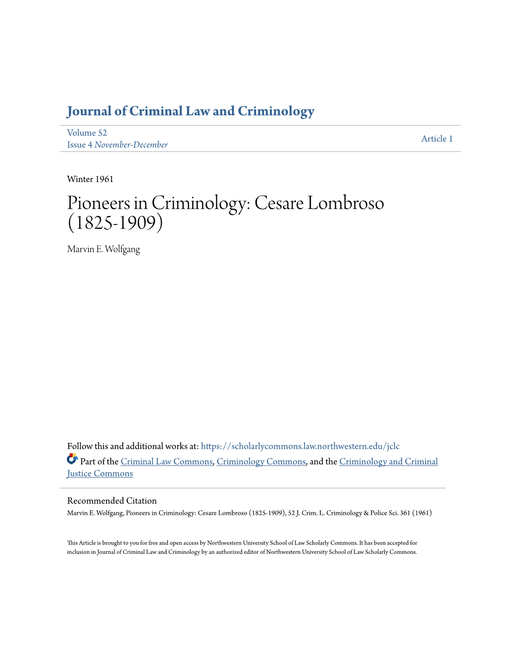 Pioneers in Criminology: Cesare Lombroso (1825-1909) Marvin E