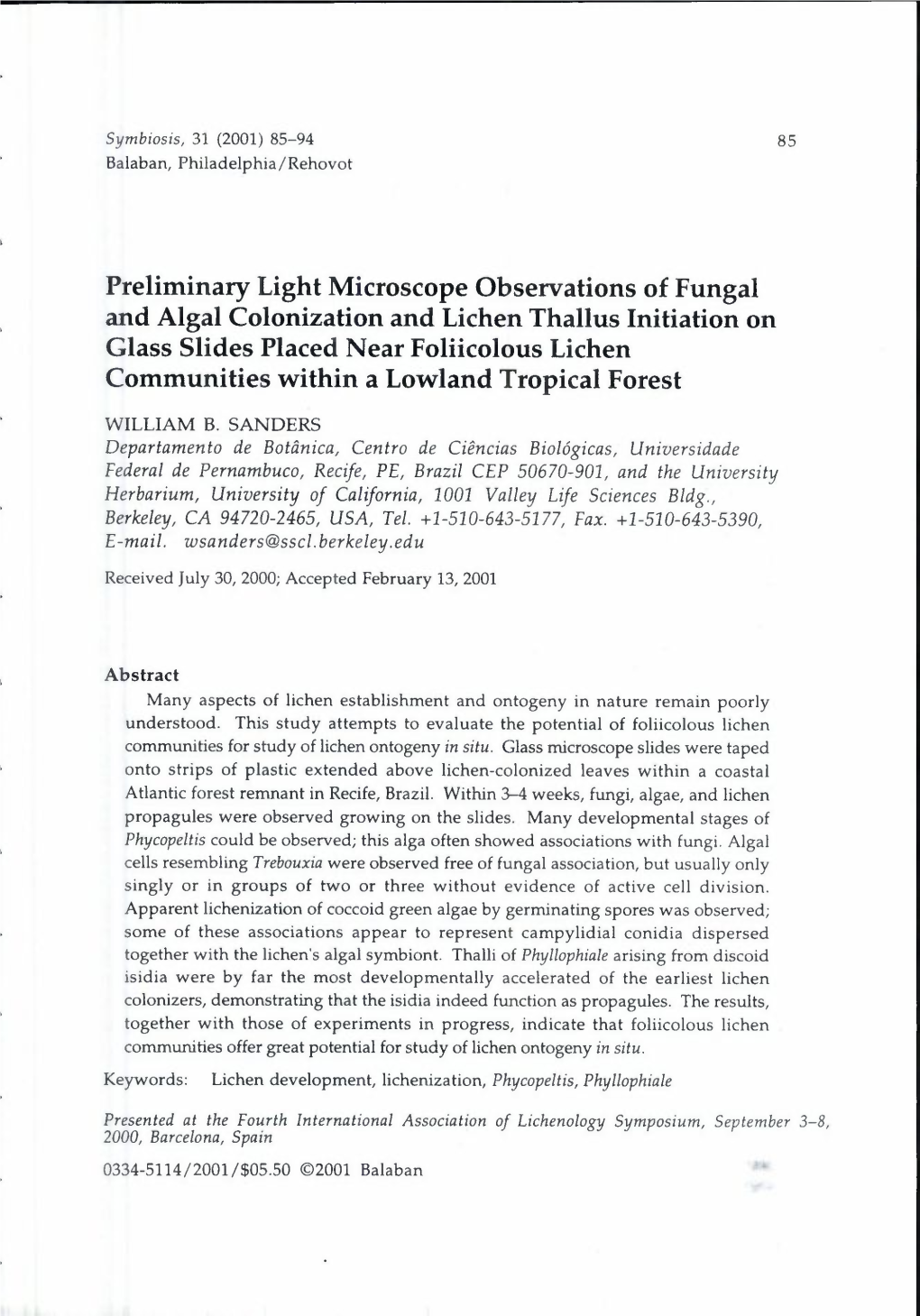 Preliminary Light Microscope Observations of Fungal and Algal Colonization and Lichen Thallus Initiation on Glass Slides Placed