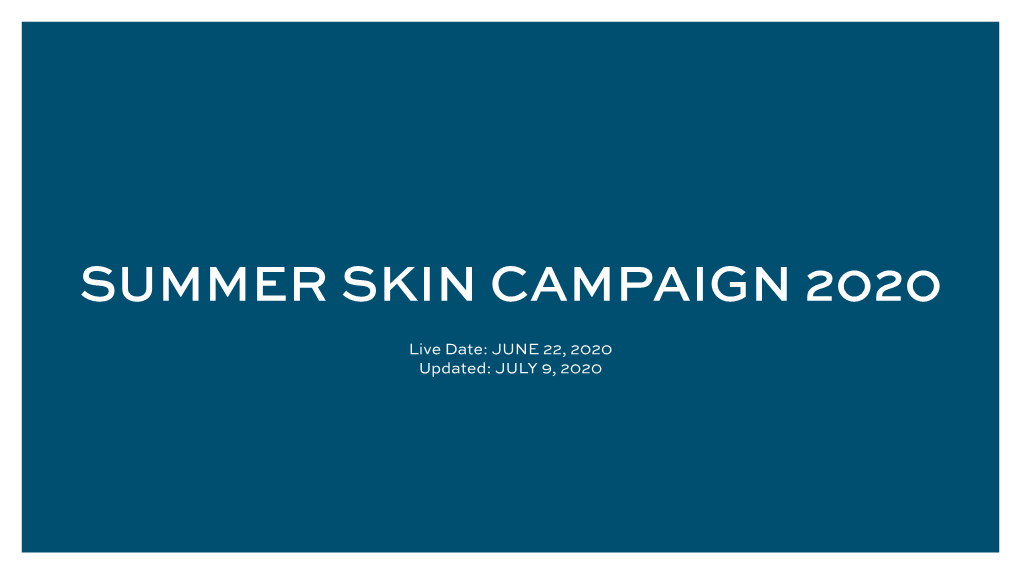 SUMMER SKIN TOOLKIT July9th 2020