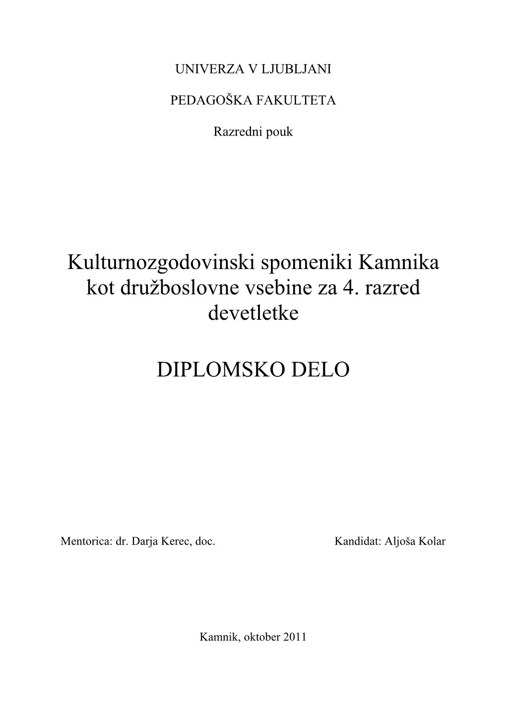 Kulturnozgodovinski Spomeniki Kamnika Kot Družboslovne Vsebine Za 4