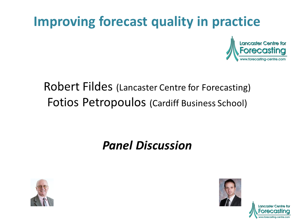 Improving Forecast Quality in Practice