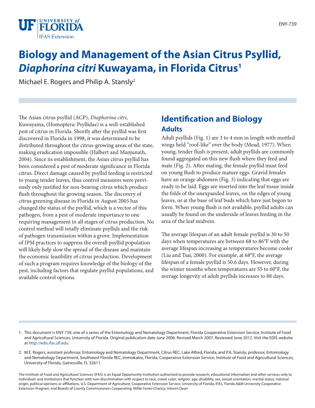 Biology and Management of the Asian Citrus Psyllid, Diaphorina Citri Kuwayama, in Florida Citrus1 Michael E