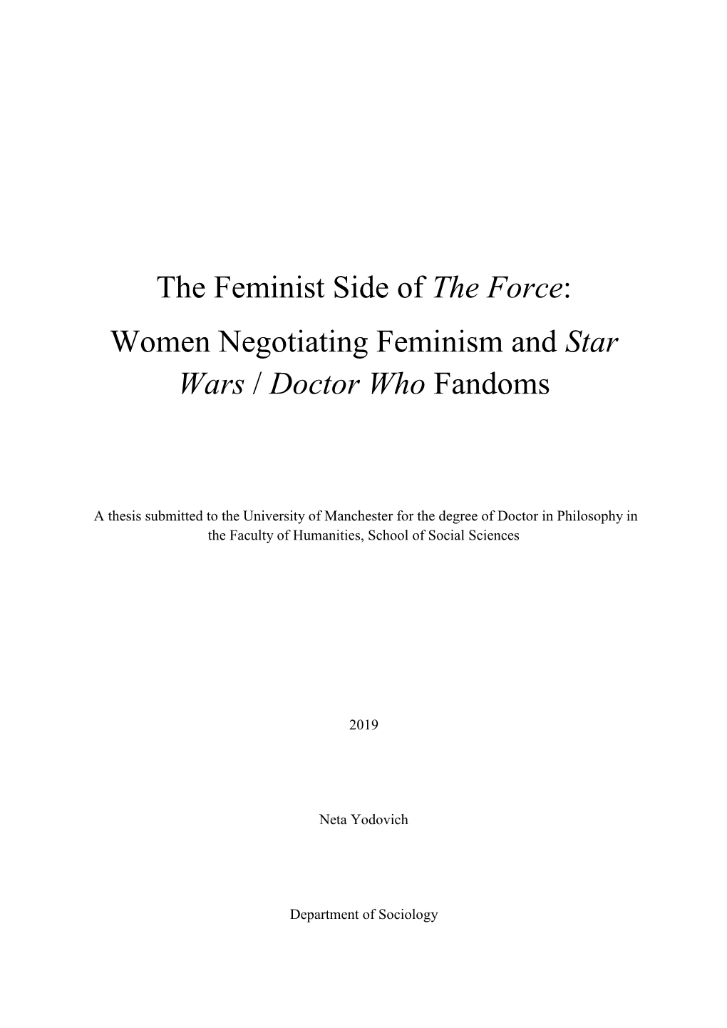 The Feminist Side of the Force: Women Negotiating Feminism and Star Wars / Doctor Who Fandoms