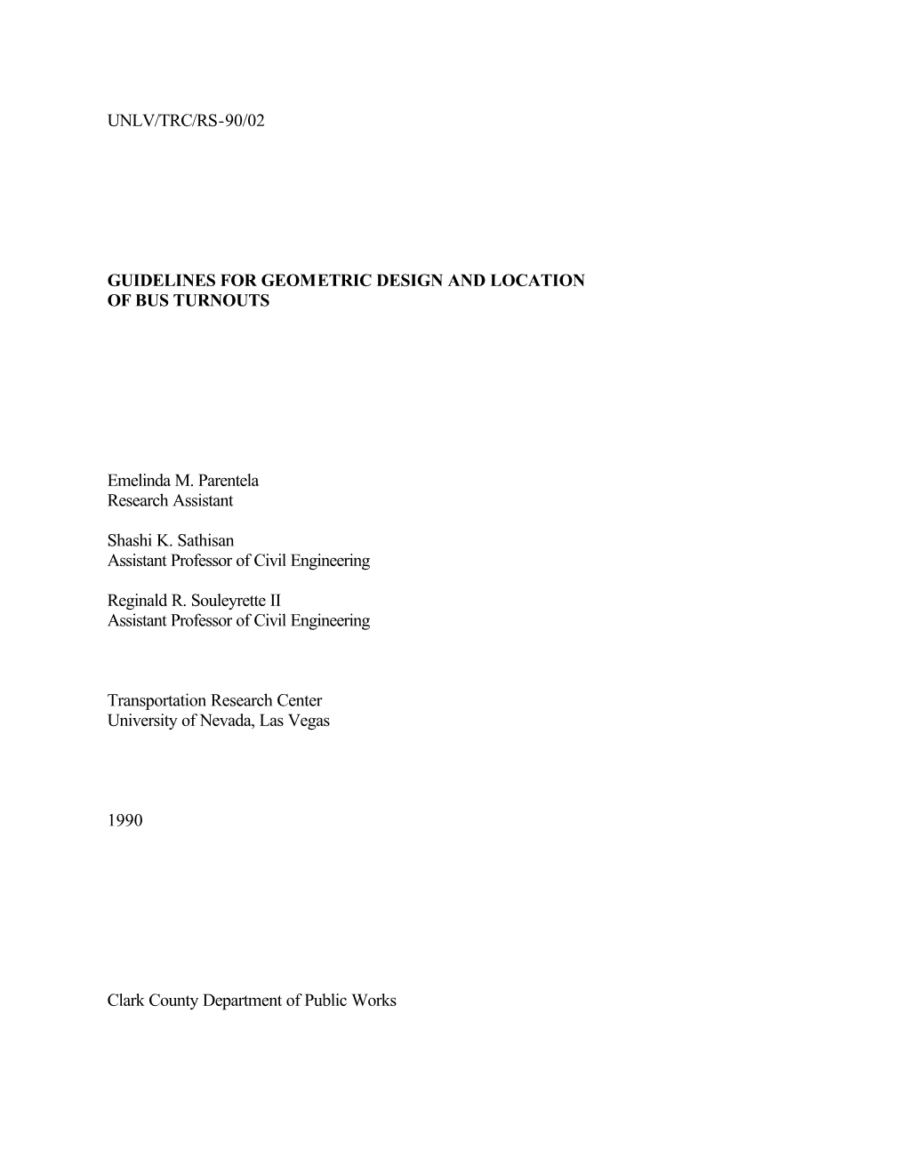 Unlv/Trc/Rs-90/02 Guidelines for Geometric Design And