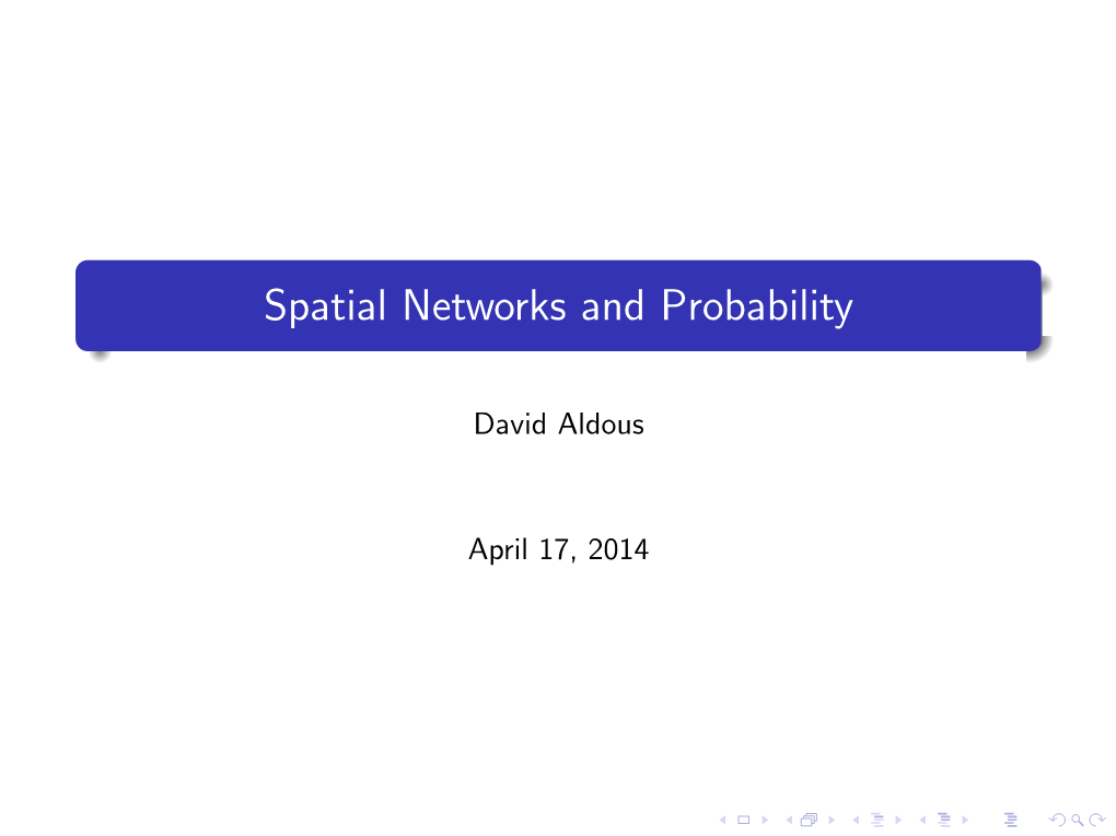 Spatial Networks and Probability