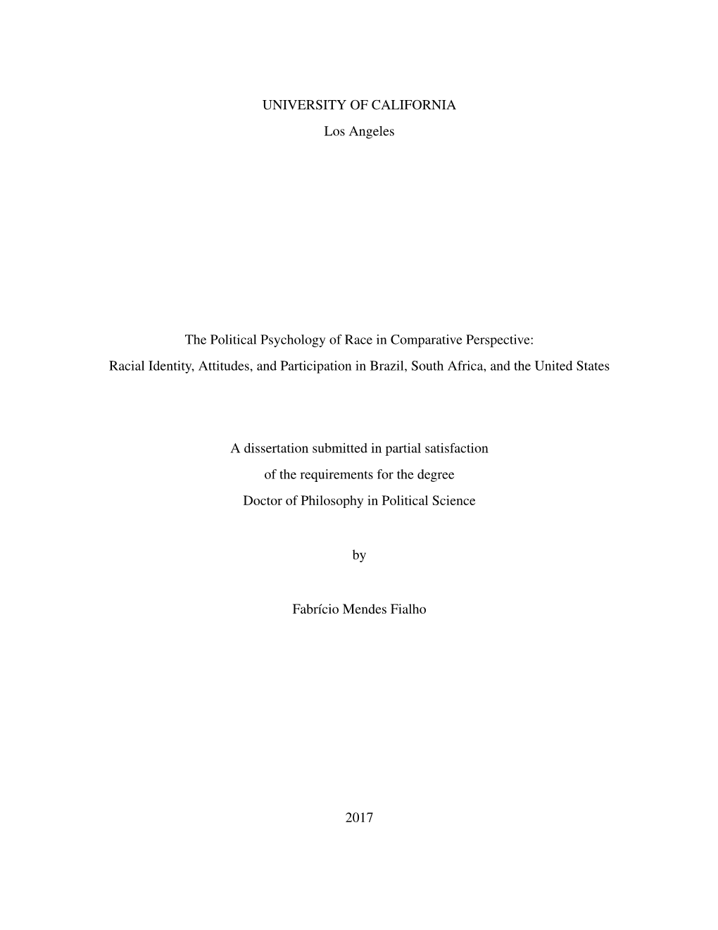 Racial Identity, Attitudes, and Participation in Brazil, South Africa, and the United States