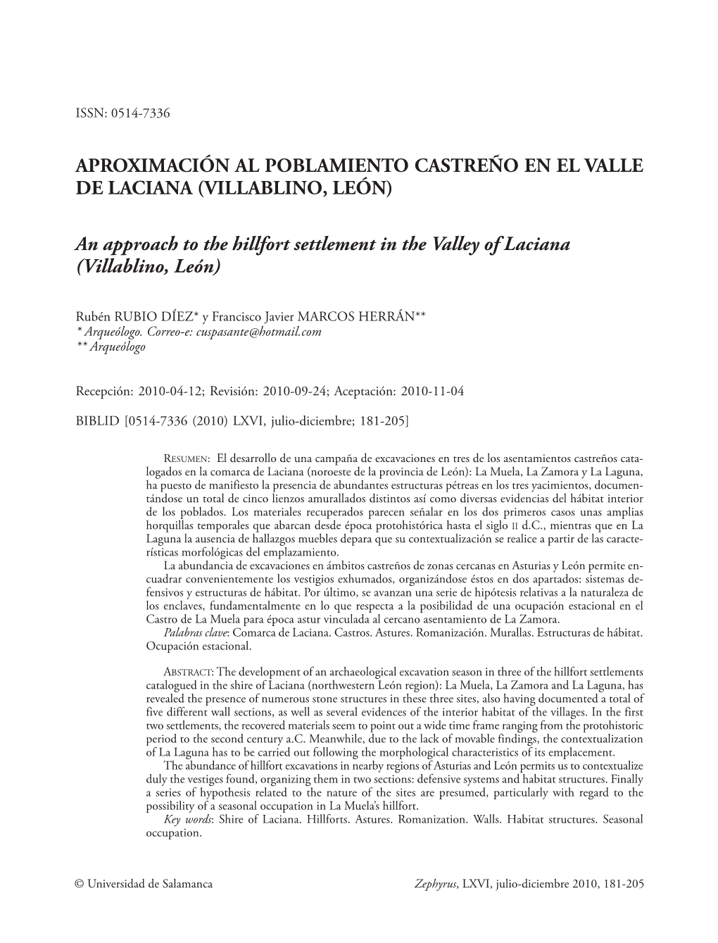 Aproximación Al Poblamiento Castreño En El Valle De Laciana (Villablino, León) = an Approach to the Hillfort Settlement in Th