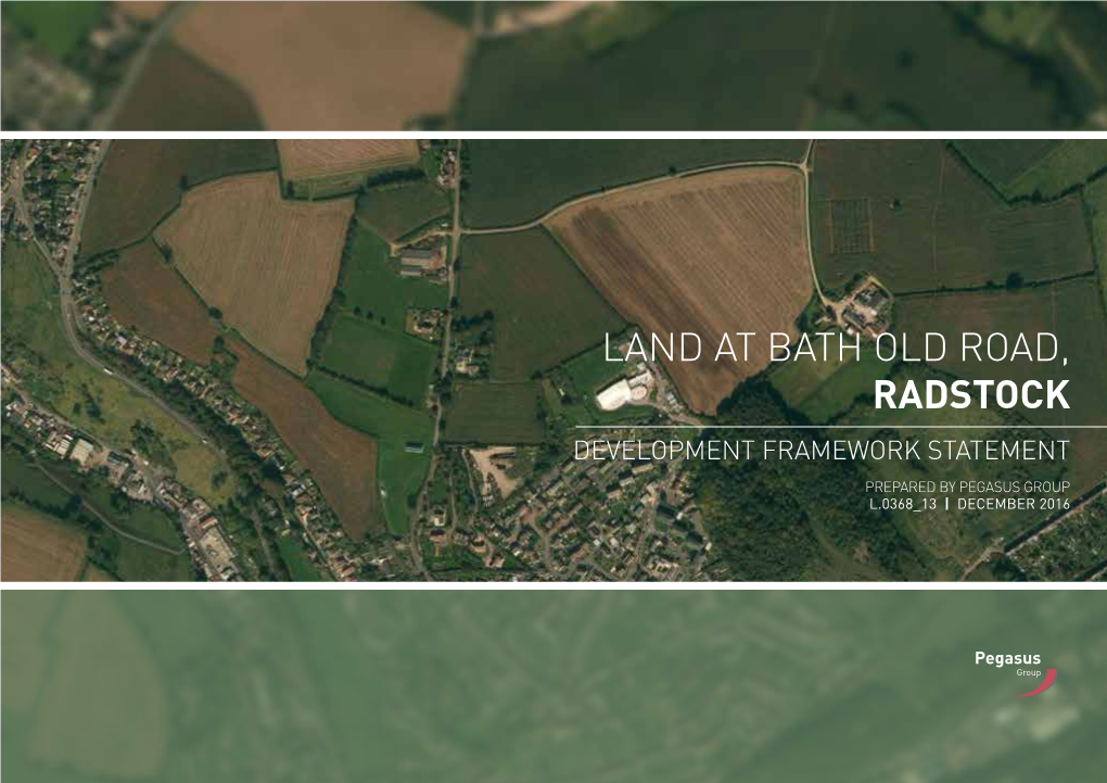 Land at Bath Old Road, Radstock Development Framework Statement